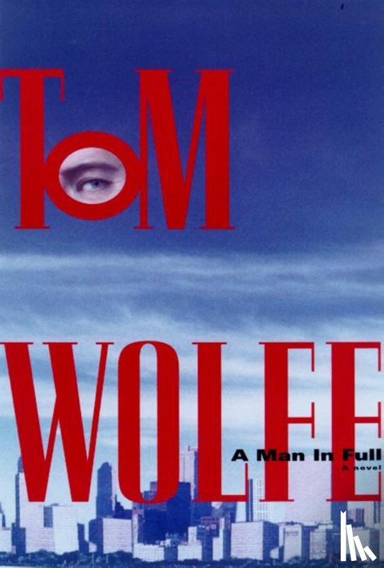 Tom Wolfe - Man in Full
