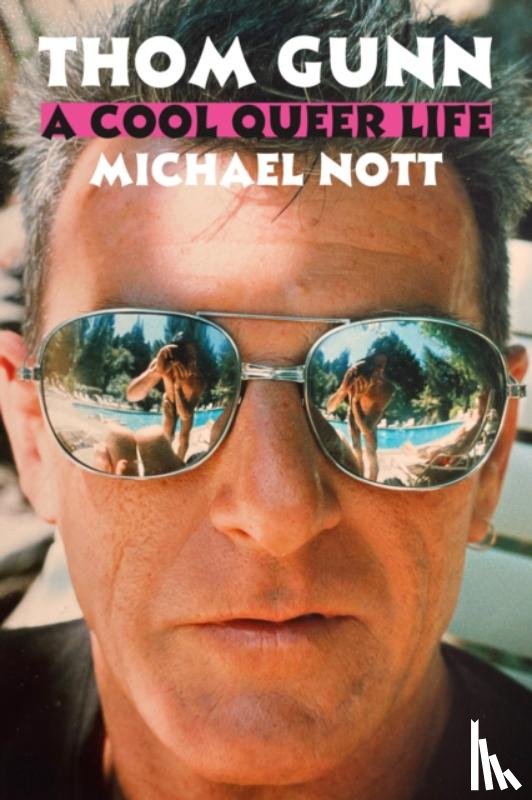 Nott, Michael - Thom Gunn