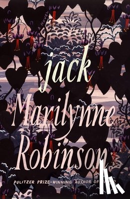 Robinson, Marilynne - Jack (Oprah's Book Club)