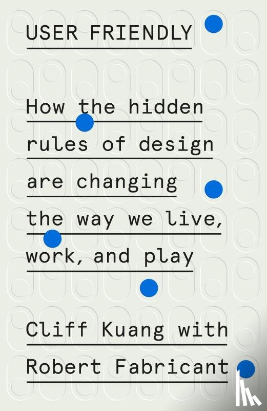 Kuang, Cliff, Fabricant, Robert - User Friendly