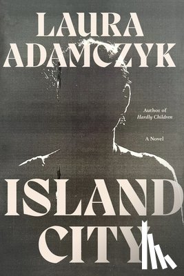 Adamczyk, Laura - Island City