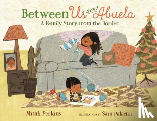 Perkins, Mitali - Between Us and Abuela