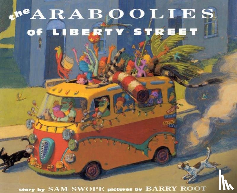 Swope, Sam - The Araboolies of Liberty Street