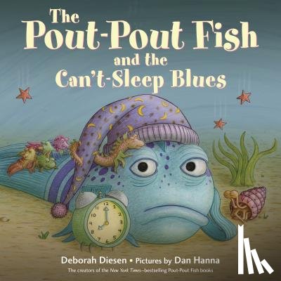 Diesen, Deborah - The Pout-Pout Fish and the Can't-Sleep Blues