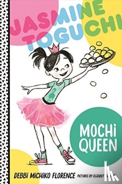 DE MICHIKO FLORENCE - JASMINE TOGUCHI MOCHI QUEEN