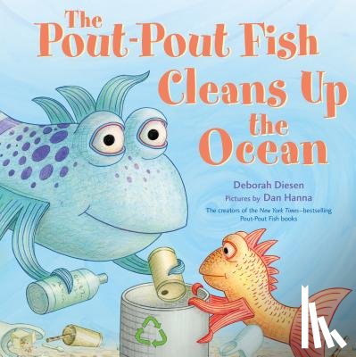 Diesen, Deborah - The Pout-Pout Fish Cleans Up the Ocean