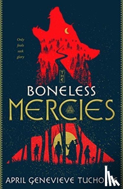 Tucholke, April Genevieve - The Boneless Mercies