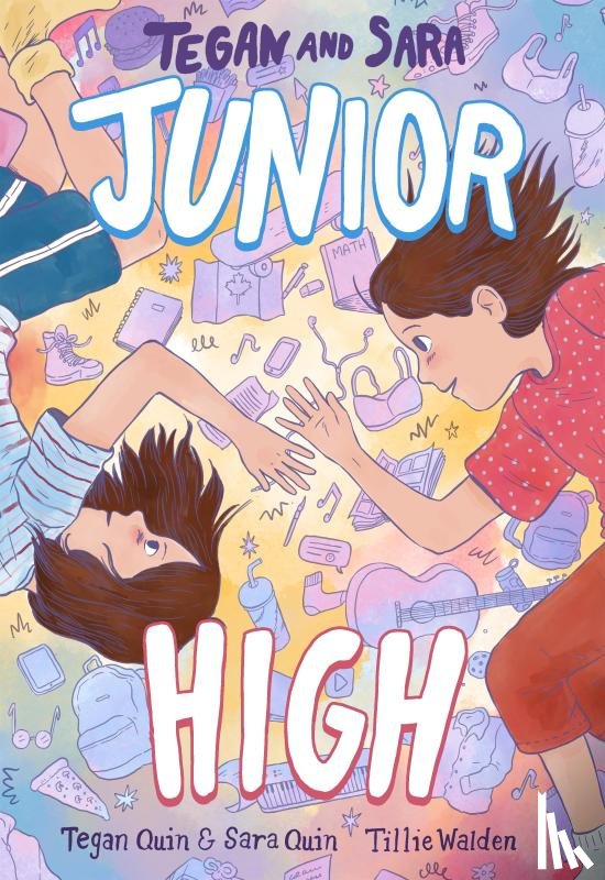 Quin, Tegan, Quin, Sara - Tegan and Sara: Junior High