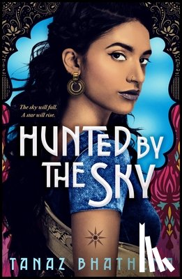 Bhathena, Tanaz - Hunted by the Sky