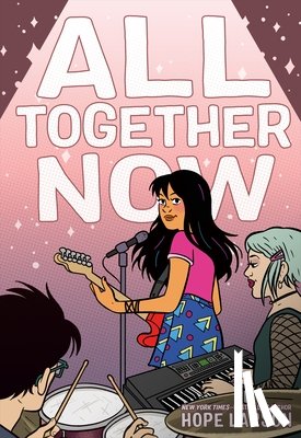 Larson, Hope - All Together Now