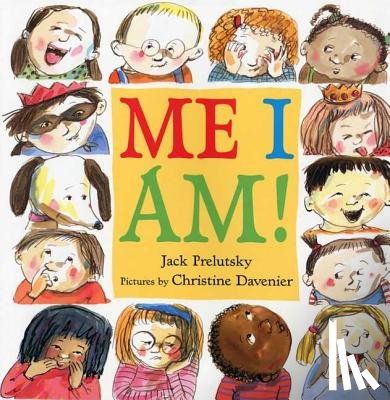Prelutsky, Jack - Me I Am!