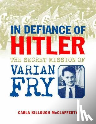 McClafferty, Carla Killough - McClafferty, C: In Defiance of Hitler