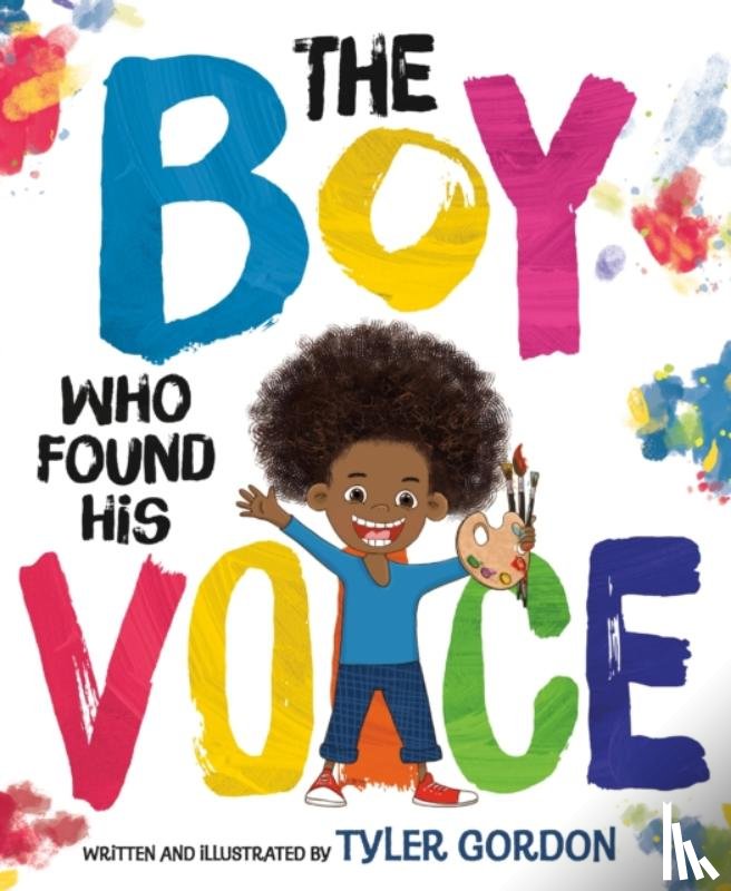 Gordon, Tyler - The Boy Who Found His Voice
