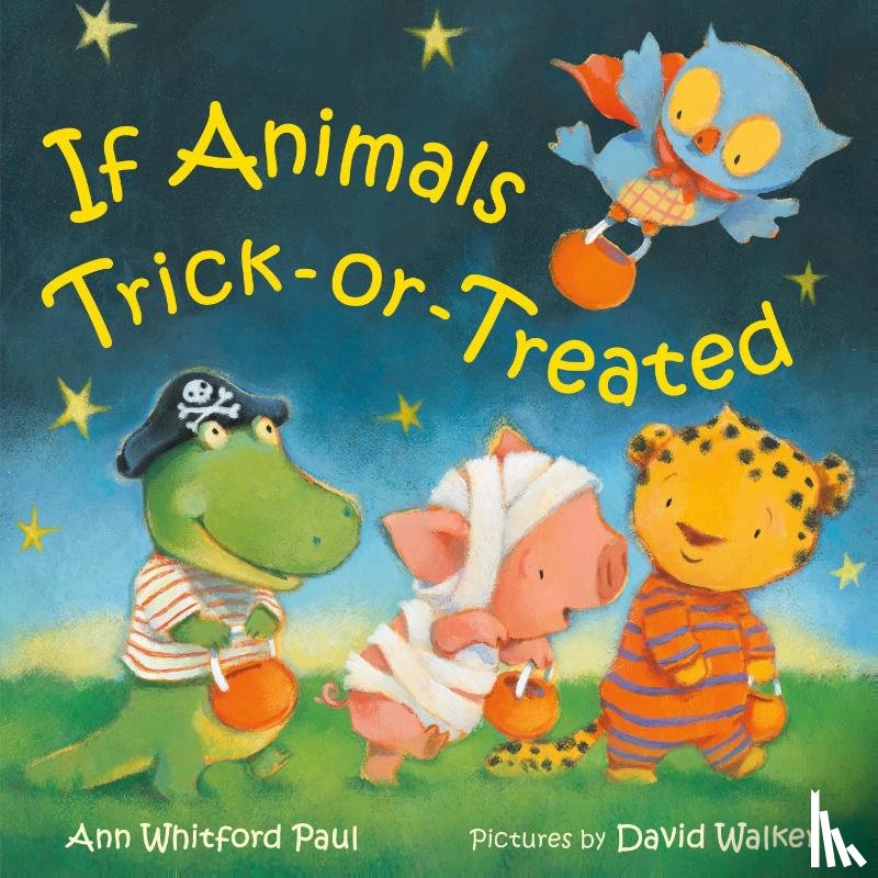 Paul, Ann Whitford - If Animals Trick-Or-Treated