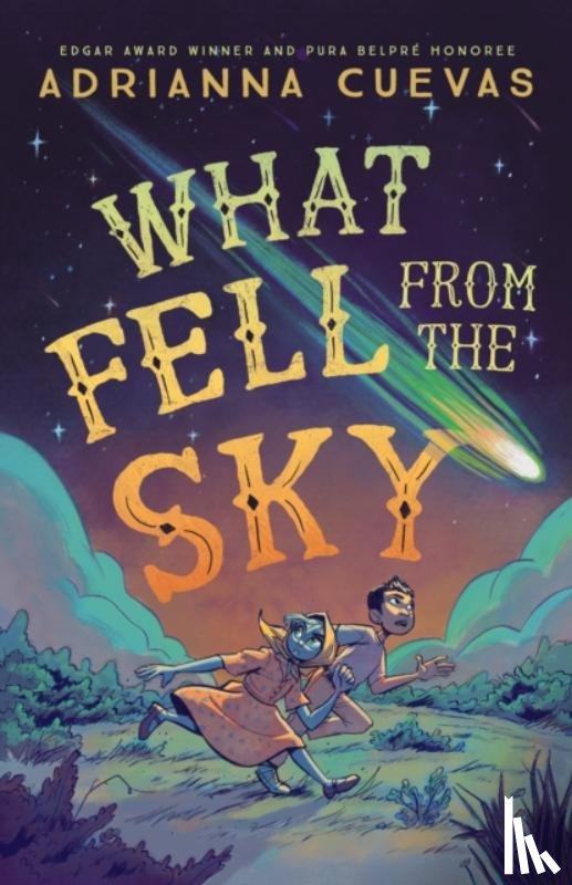 Cuevas, Adrianna - What Fell from the Sky