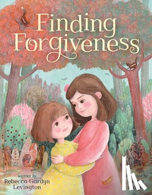 Levington, Rebecca Gardyn - Finding Forgiveness