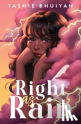 Bhuiyan, Tashie - Right as Rain