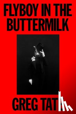 Tate, Greg - Flyboy in the Buttermilk