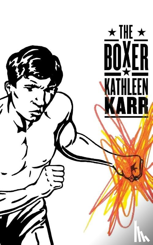 Karr, Kathleen - The Boxer