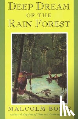 Bosse, Malcolm - Deep Dream of the Rain Forest