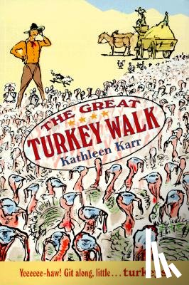 Karr, Kathleen - The Great Turkey Walk