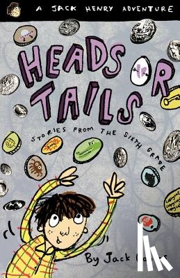 Gantos, Jack - Heads or Tails