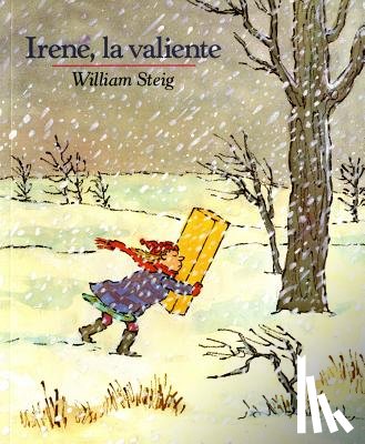 Steig, William - Irene, La Valiente