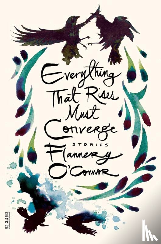 O'Connor, Flannery - Everything that Rises Must Converge