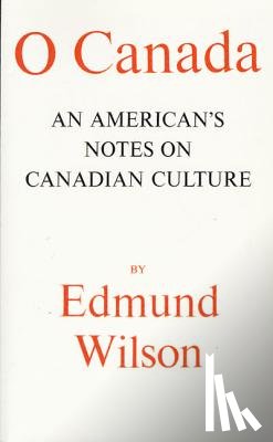 Wilson, Edmund - O Canada