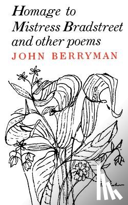 Berryman, John - Homage of Mistress Bradstreet