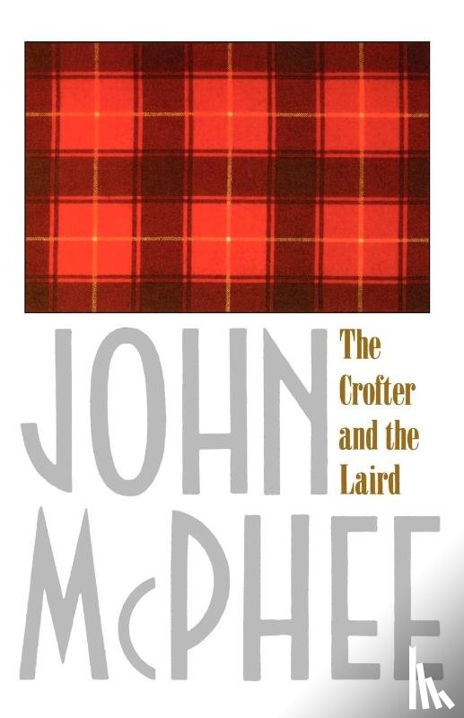 McPhee, John - Crofter and the Laird