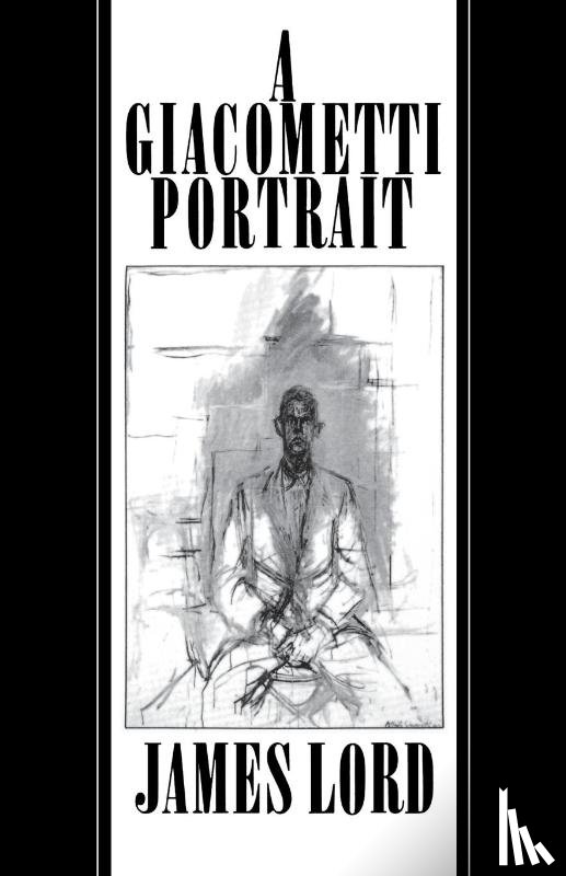 Lord, James - A Giacometti Portrait