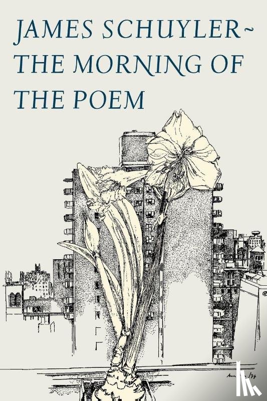 Schuyler, James - The Morning of the Poem