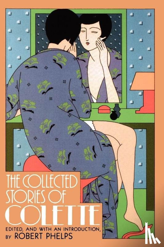 Colette - Collected Stories of Colette