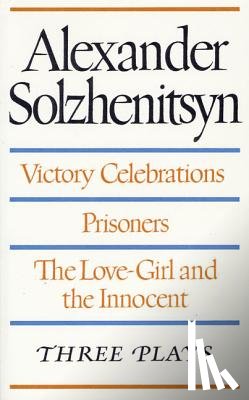Solzhenitsyn, Aleksandr Isaevich - Three Plays