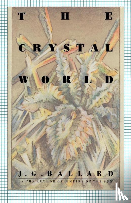 Ballard, J. G. - The Crystal World