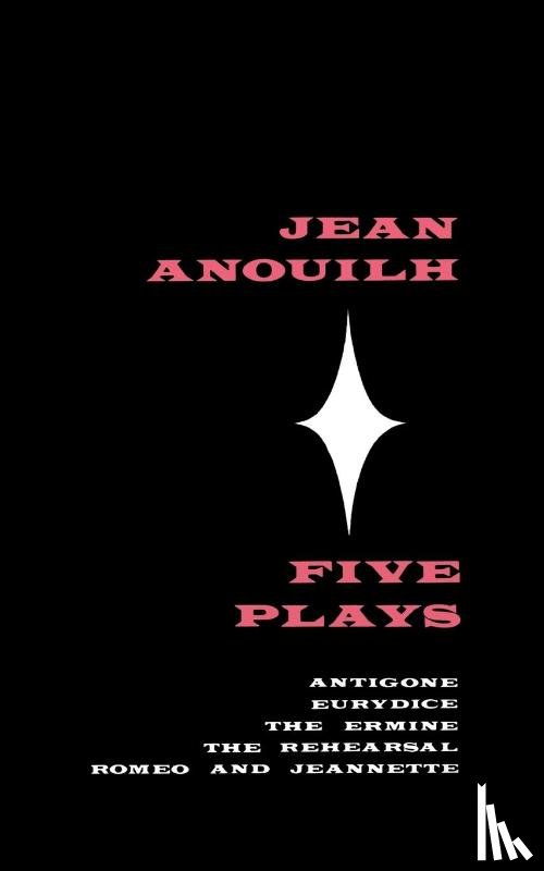 Anouilh, Jean - Five Plays