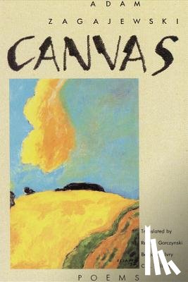Zagajewski, Adam - Canvas