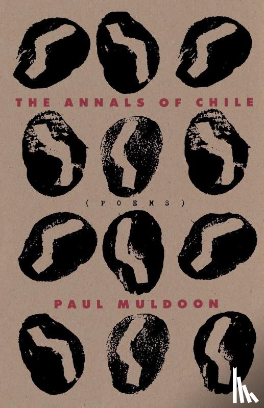 Muldoon, Paul - The Annals of Chile