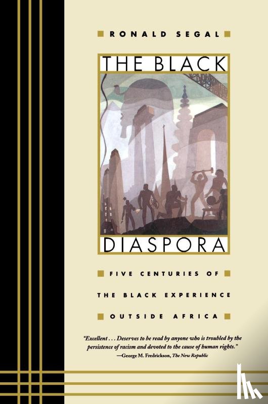 Segal, Ronald - The Black Diaspora