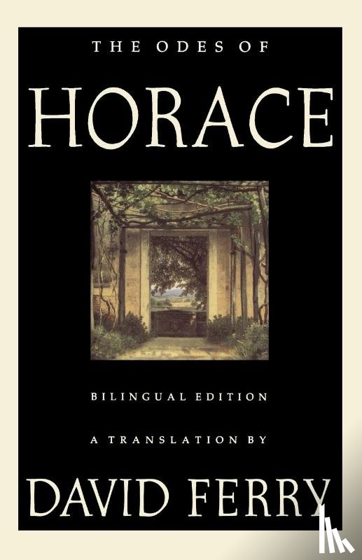 Ferry, David - The Odes of Horace