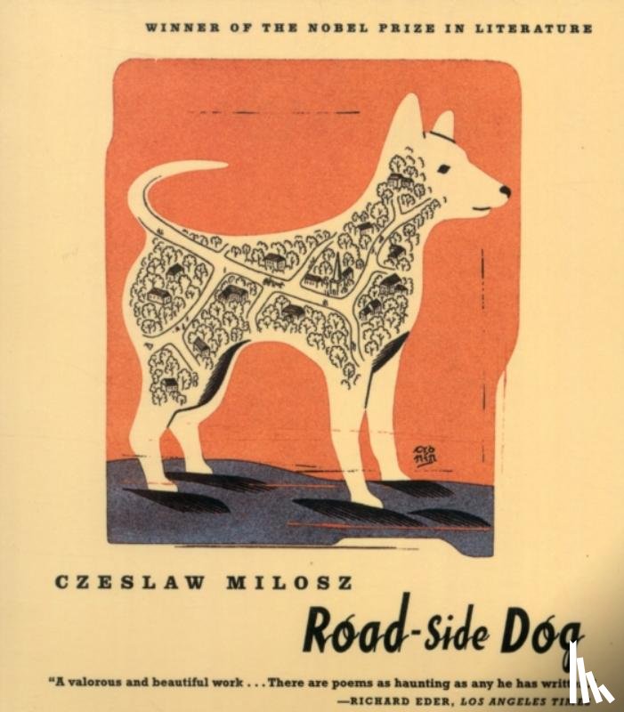 Milosz, Czeslaw, Hass, Robert - Road-Side Dog