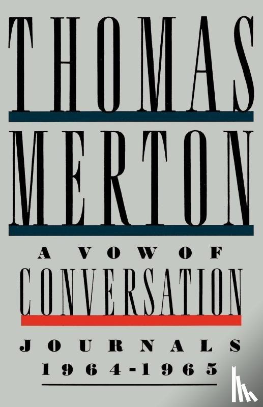Merton, Thomas - A Vow of Conversation