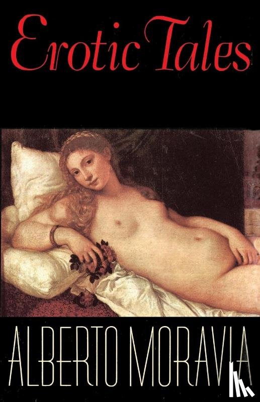 Moravia, Alberto - Erotic Tales