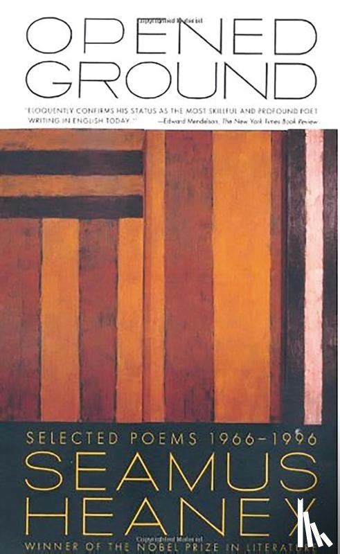 Heaney, Seamus - Opened Ground