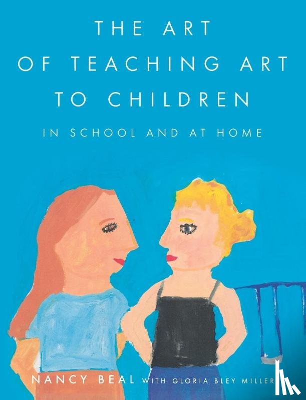 Beal, Miller - The Art of Teaching Art to Children