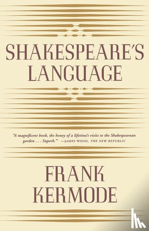 Kermode, Frank - Shakespeare's Language