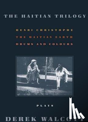 Walcott, Derek - The Haitian Trilogy