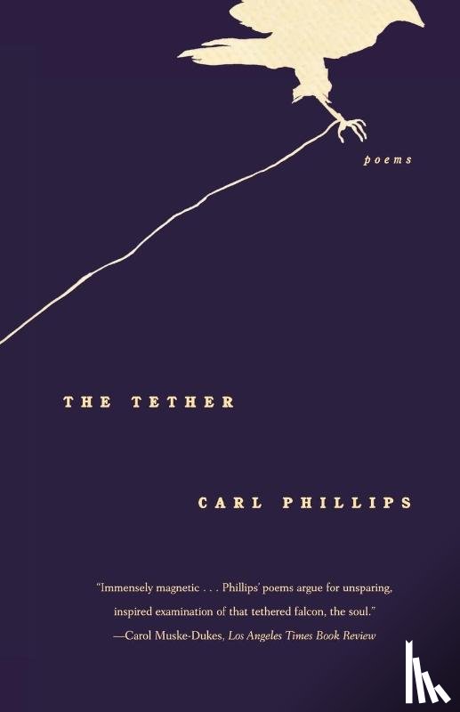 Phillips, Carl - The Tether