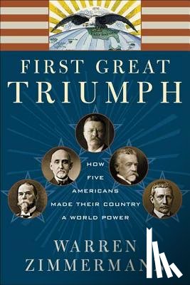 Zimmermann, Warren - First Great Triumph